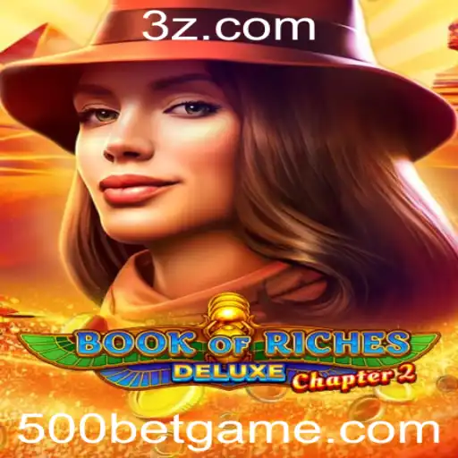 Explorando o Fascinante Mundo de Book of Riches Deluxe Chapter 2: Tudo o que Você Precisa Saber