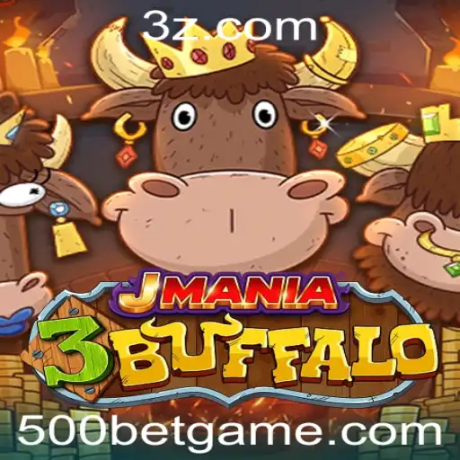 Descubra o Fascinante Mundo do Jogo JMania3Buffalo com a Palavra-Chave 500bet