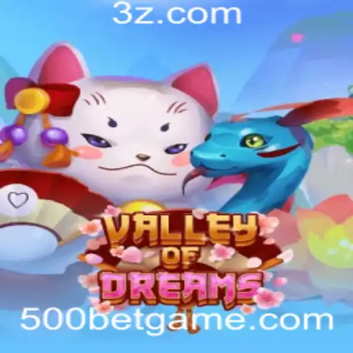 Valley of Dreams: Descubra a Aventura do Jogo com 500bet